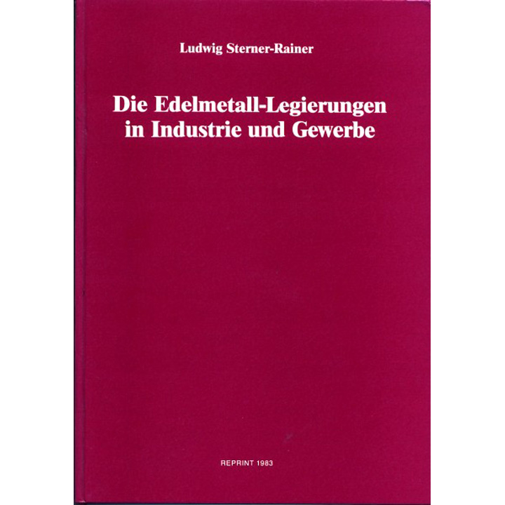 Special Book 
Die Edelmetall-Legierung in Industire und Gewerbe
